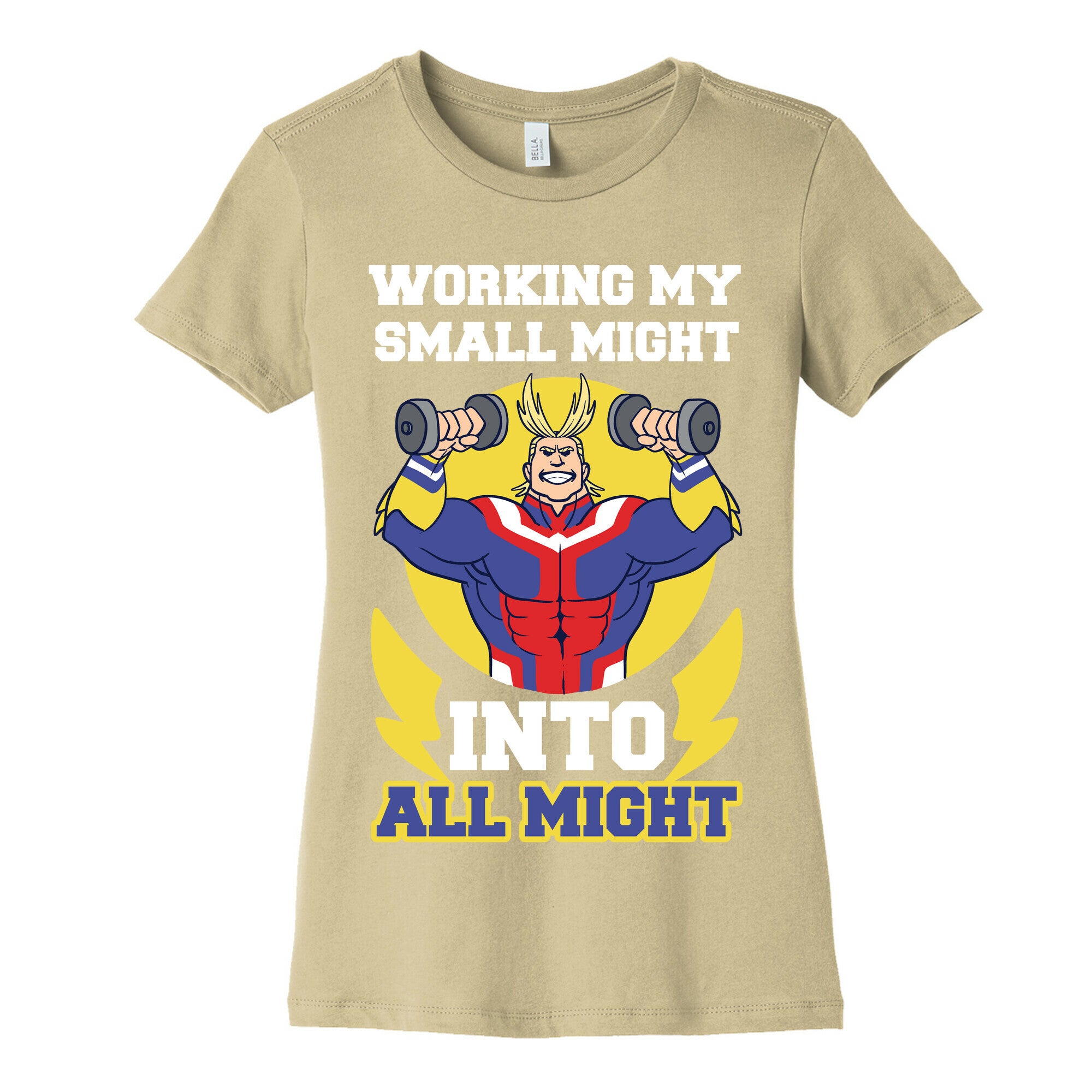 Working My Small Might Into All Might - My Hero Academia Women's Cotton Tee